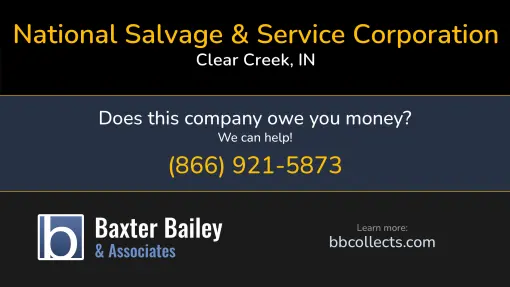 Updated Profile & Contacts for National Salvage & Service Corporation  . DOT:     Located in Clear Creek, IN 47426 US. 