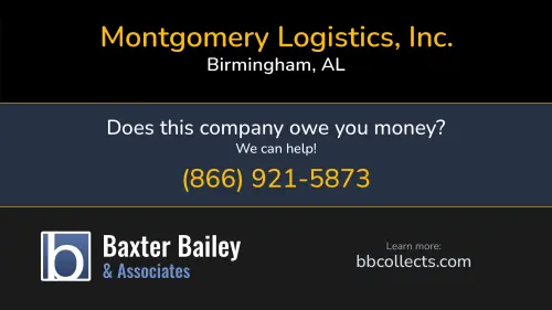 Montgomery Logistics, Inc. 2563 Commerce Cir Birmingham, AL DOT:2873821 MC:964005