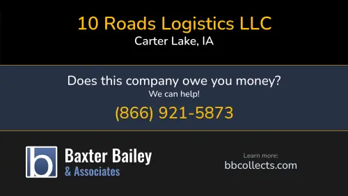 10 Roads Logistics LLC 200 Owen Parkway Circle Carter Lake, IA DOT:3324268 MC:1058334 1 (708) 333-8400 1 (844) 886-5335