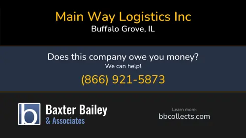 Main Way Logistics Inc PO Box 7296 Buffalo Grove, IL DOT:3651014 MC:1258456