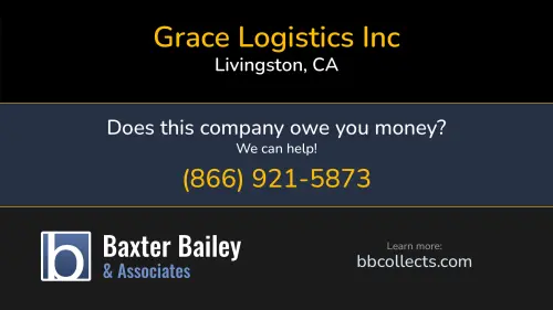 Grace Logistics Inc 2746 Claret Cir Livingston, CA DOT:3652226 MC:1259321