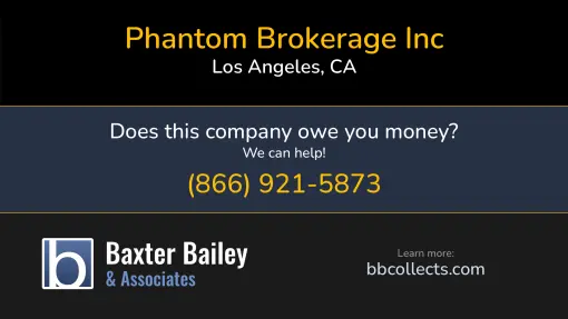 Updated Profile & Contacts for Phantom Brokerage Inc. DOT: 3991661  MC: 1497625.   Located in Los Angeles, CA 90029 US. 