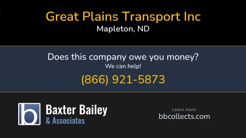 Great Plains Transport Inc 200 1st Avenue Se Mapleton, ND DOT:538508 MC:268241